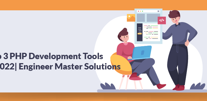 PHP Development tools, tools for PHP development, Best Website Designing Company, Best Mobile Application Development company, Hire reactjs Developer, Hire flutter Developer, Hire react Native Developer, Hire nodejs developer, Hire blockchain Developer, Best IT company, Top IT Companies In World